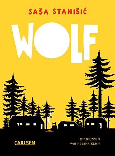 wolf: kinderbuch von saša stanišić